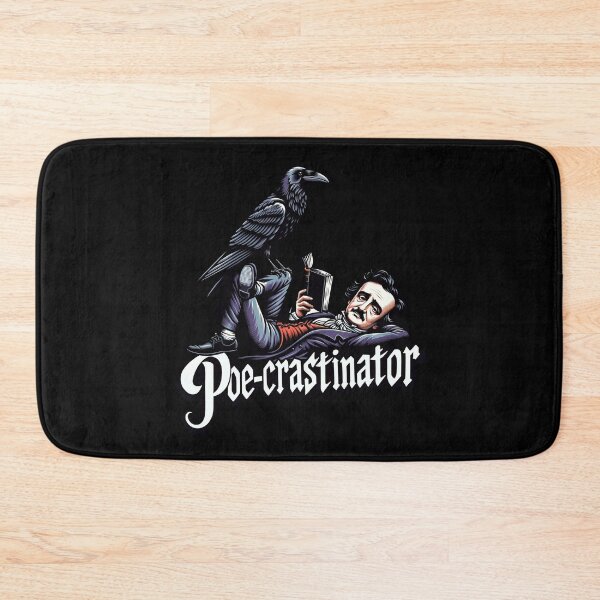 Item preview, Edgar Allan Poe Funny Poe-crastinator designed and sold by PoeandCoLit.