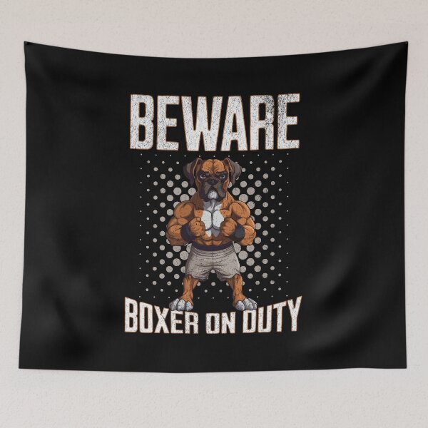 Item preview, Beware Boxer On Duty designed and sold by RockBeeDesigns.