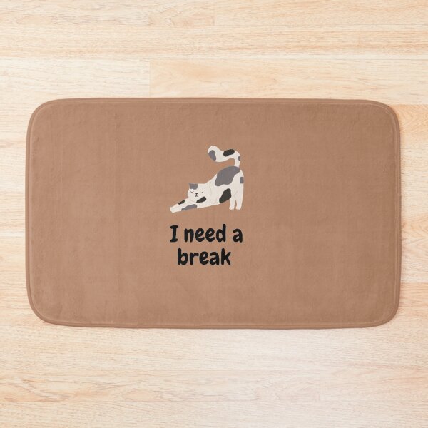 Item preview, I need a break designed and sold by Bumblers.