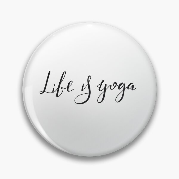 Item preview, Life is Yoga, Every Breath, Every Step designed and sold by artandwaves.