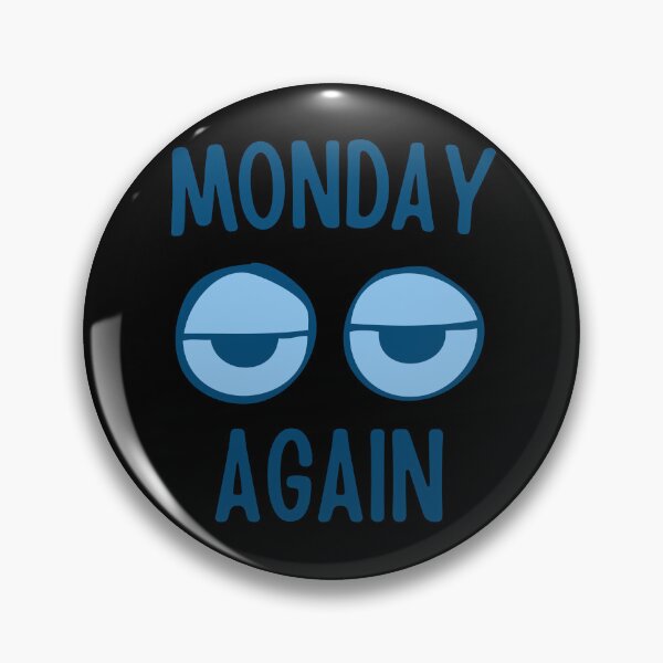 Item preview, Monday Again designed and sold by Guess4best.