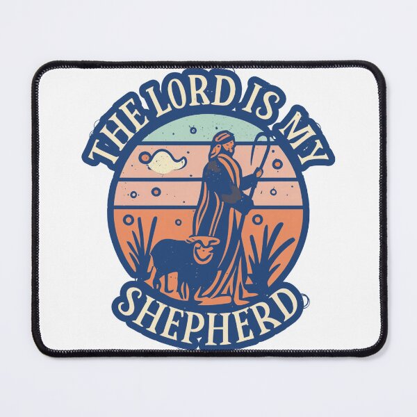 Item preview, The Lord is my shepherd designed and sold by ThroughHisGrace.