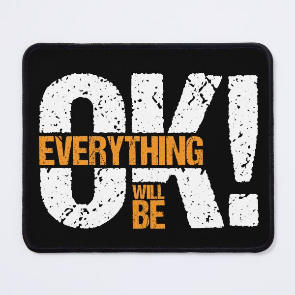 Item preview, Everything Will Be Ok designed and sold by shopTHEshop-.