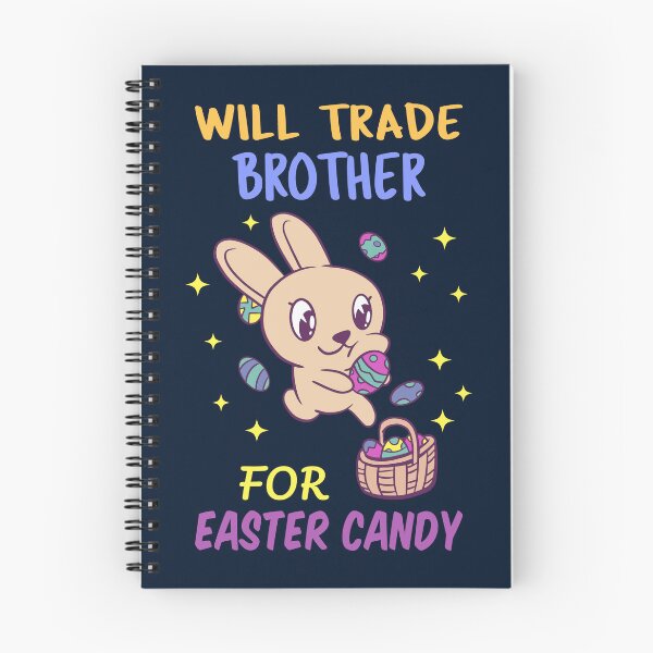 Item preview, Will Trade Brother For Easter Candy III designed and sold by Lemon Pepper.