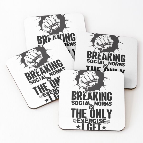 Item preview, Breaking Social Norms Is The Only Exercise I Get designed and sold by BDLuck2021.