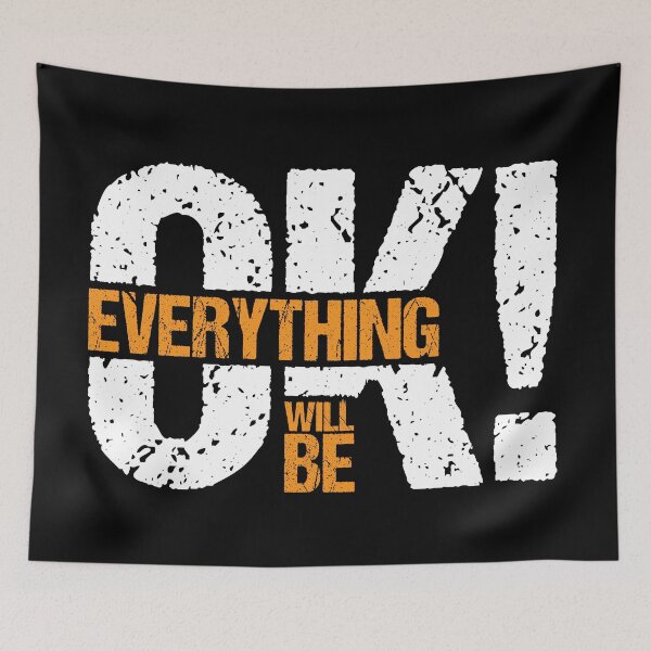 Item preview, Everything Will Be Ok designed and sold by shopTHEshop-.