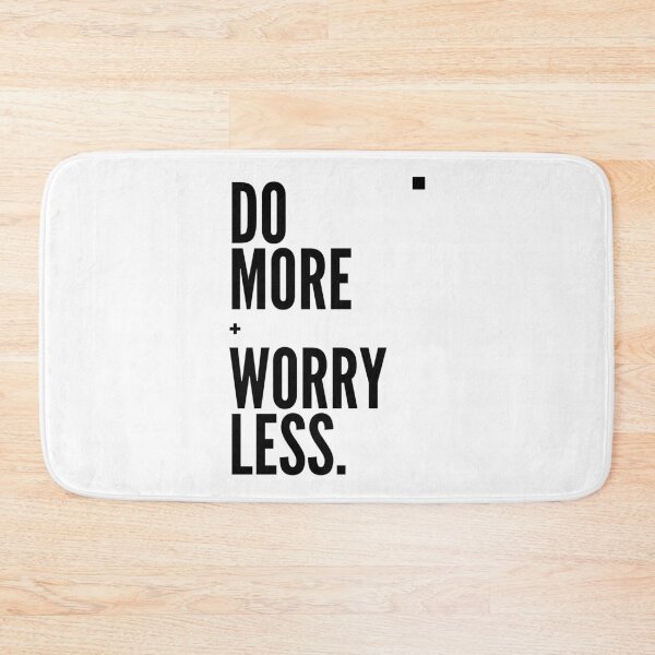 Item preview, Do More Worry Less designed and sold by InkImagination1.