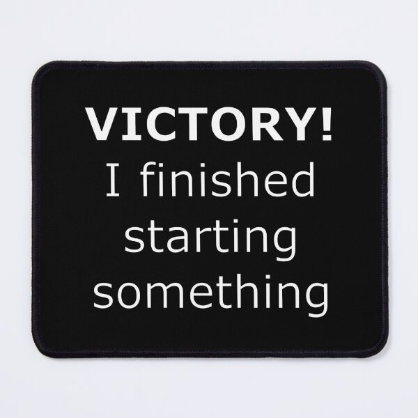 Item preview, Victory, I finished starting something designed and sold by Pixel Press Prints.