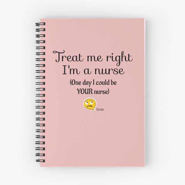 Item preview, I am a Nurse, Treat Me Right designed and sold by Twittlefish.