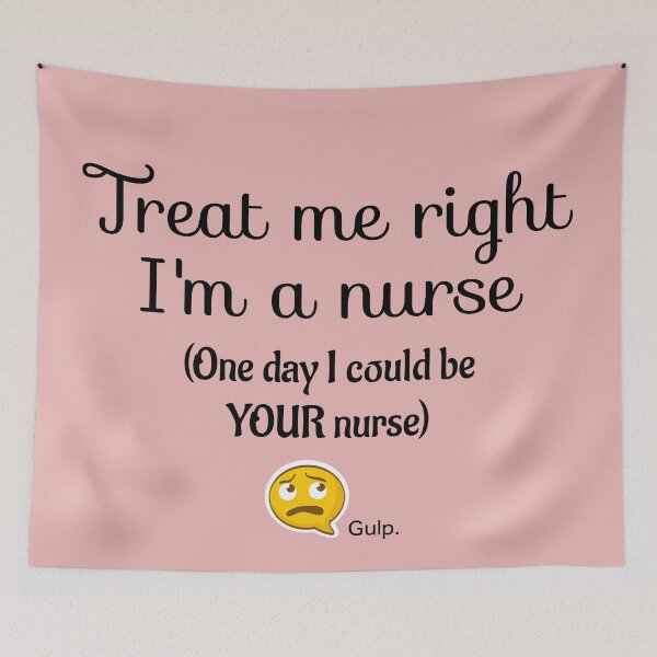 Item preview, I am a Nurse, Treat Me Right designed and sold by Twittlefish.