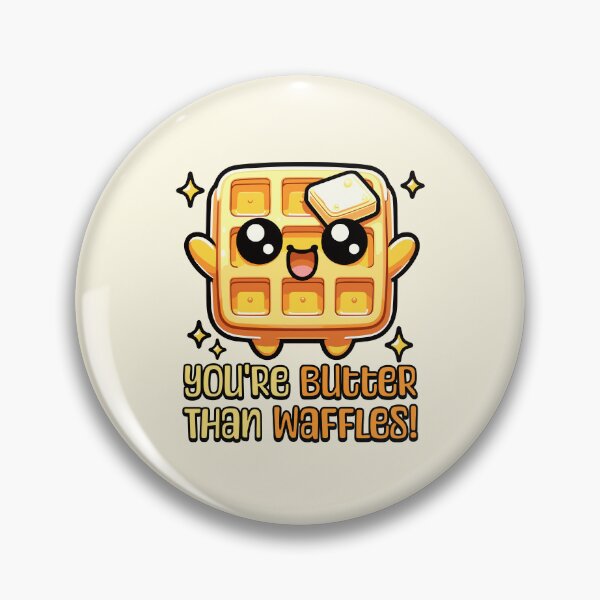 Item preview, You're Butter Than Waffles! Cute Butter Waffle Pun Cartoon designed and sold by PMCreative.