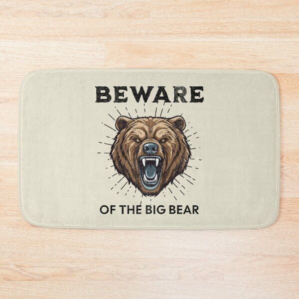 Item preview, Beware Of Bear designed and sold by RockBeeDesigns.