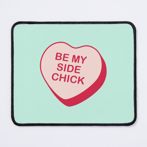 Item preview, Be My Side Chick Rejected Candy Heart designed and sold by creativecurly.