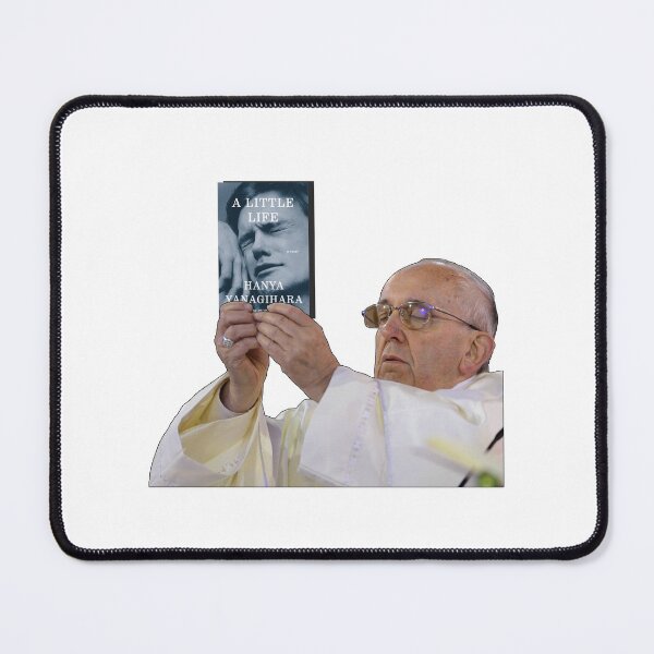 Item preview, Pope Holding A Little Life Hanya Yanagihara  designed and sold by baranskini.