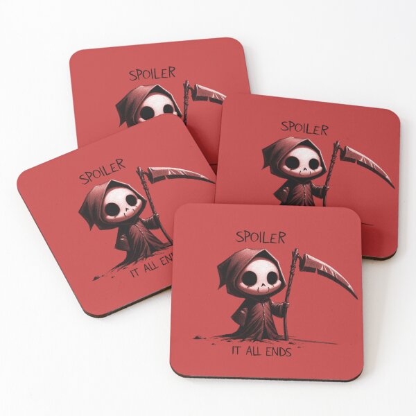 Item preview, Grim Humor - "Spoiler: It All Ends" designed and sold by RuyaFab.