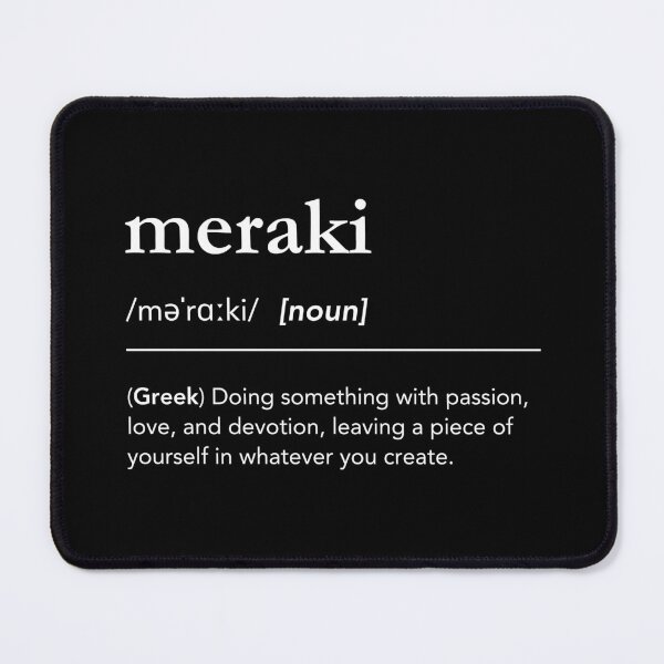 Item preview, Meraki definition, meraki meaning, greek words dictionary art, mindful design, creative energy designed and sold by lagunaklein.