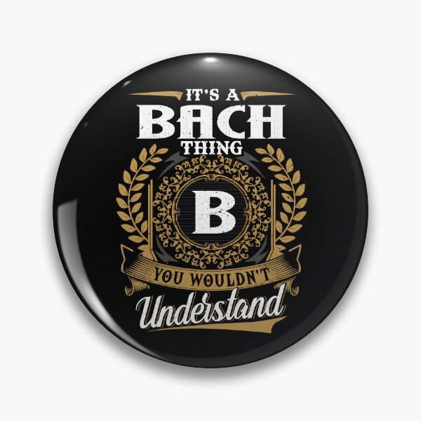 Item preview, It Is A Bach Thing You Wouldnt Understand  designed and sold by Huck-me.