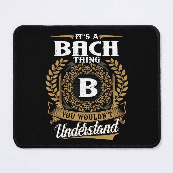 Item preview, It Is A Bach Thing You Wouldnt Understand  designed and sold by Huck-me.