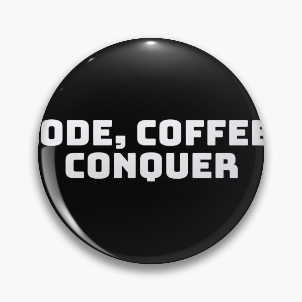 Item preview, Code, Coffee, Conquer designed and sold by QuoteQuest.