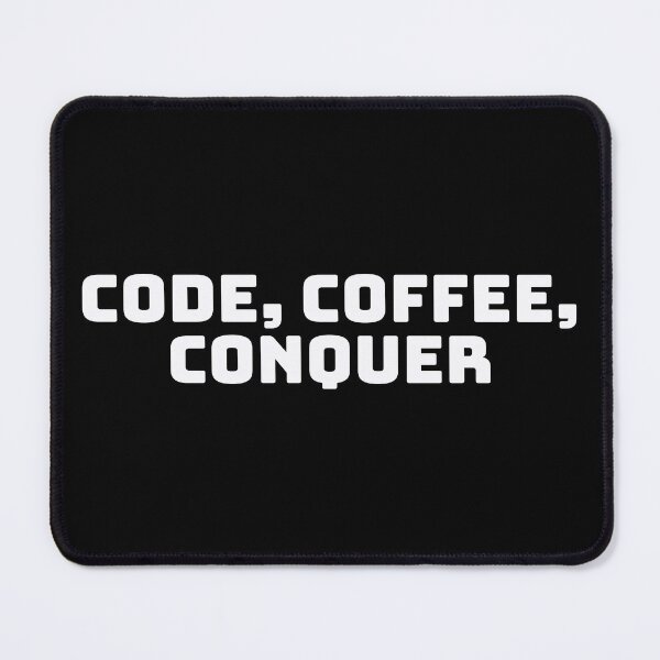 Item preview, Code, Coffee, Conquer designed and sold by QuoteQuest.