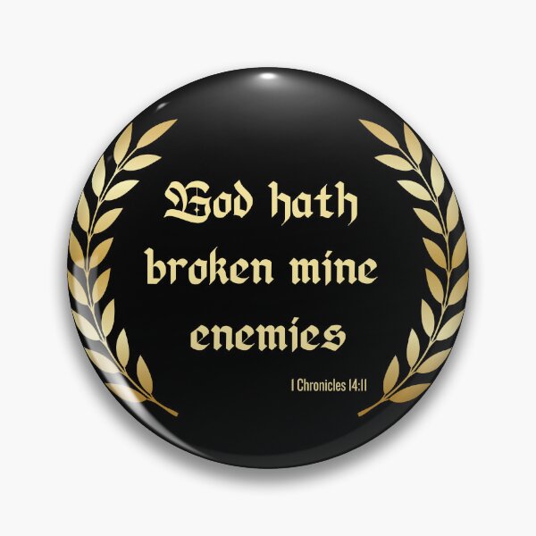 Item preview, God Hath Broken Mine Enemies designed and sold by Fhfarms.