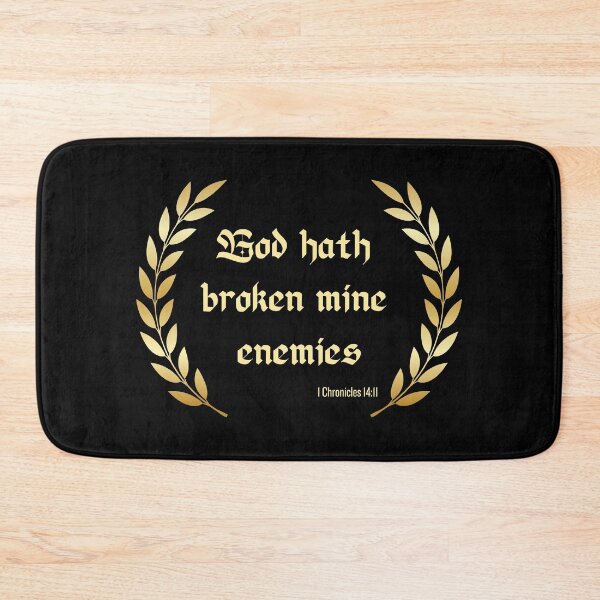 Item preview, God Hath Broken Mine Enemies designed and sold by Fhfarms.