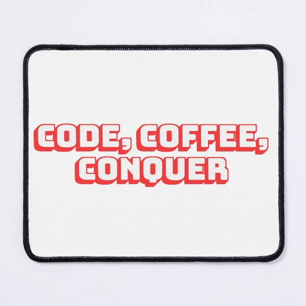 Item preview, Code, Coffee, Conquer designed and sold by QuoteQuest.