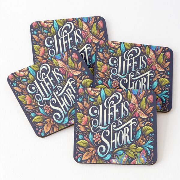 Item preview, Life is short  designed and sold by MogolArt.