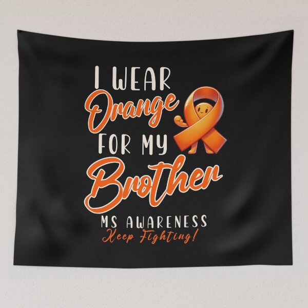 Item preview, MS Awareness I Wear Orange For My Brother  designed and sold by ZeptepiTrends.
