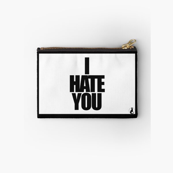 Item preview, I HATE YOU designed and sold by MobsProject.