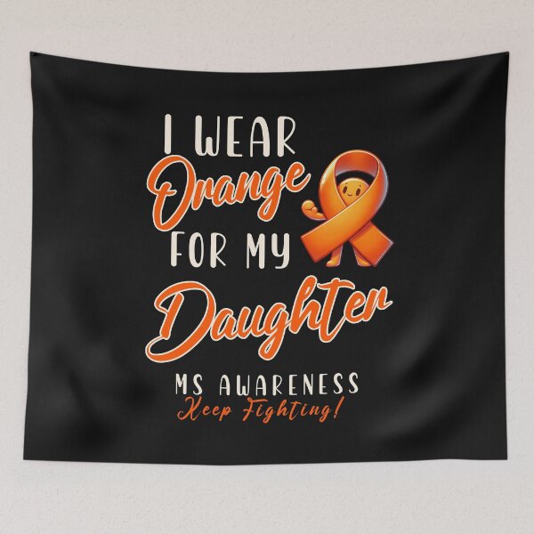 Item preview, MS Awareness I Wear Orange For My Daughter  designed and sold by ZeptepiTrends.
