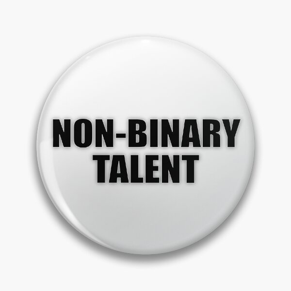 Item preview, Non-Binary Talent (Black Text) designed and sold by CursedwThirst.