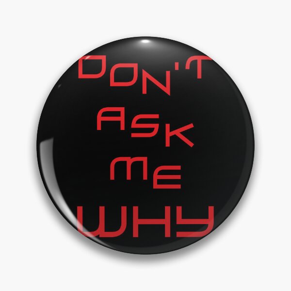 Item preview, Dont ask me designed and sold by mag-graphic.