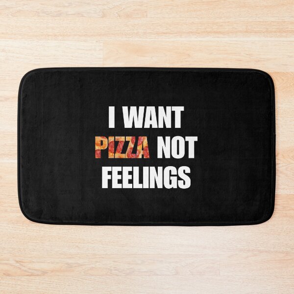 Item preview, I Want Pizza Not Feelings. Funny Sarcastic Quote. Viral Social Media Memes designed and sold by SillyMerchant.