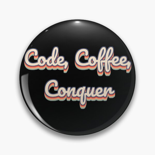 Item preview, Code, Coffee, Conquer designed and sold by QuoteQuest.