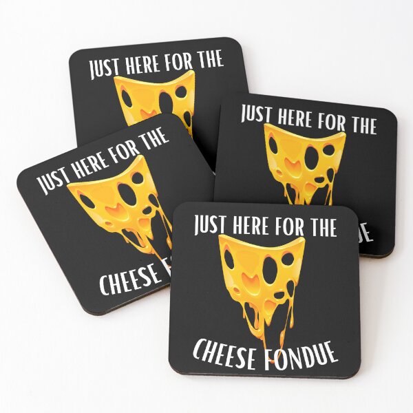 Item preview, Funny saying Just here for the cheese fondue designed and sold by Elwetritsche.