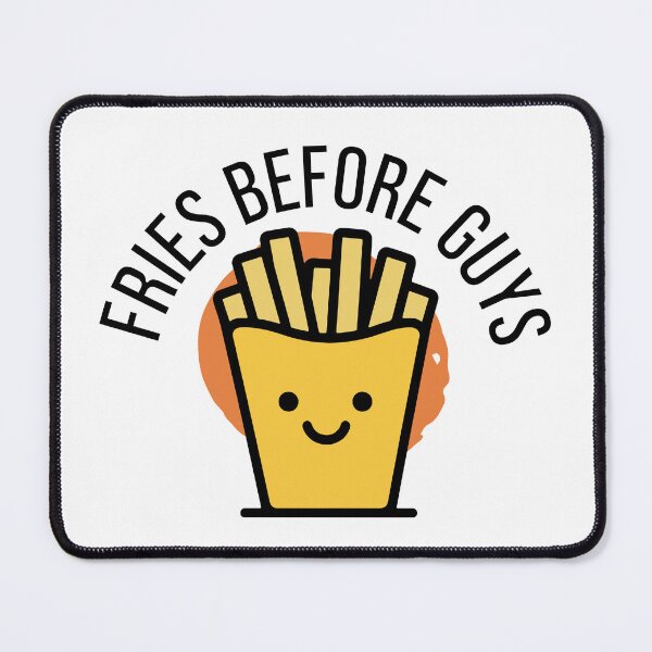 Item preview, Fries Before Guys designed and sold by tw2us.