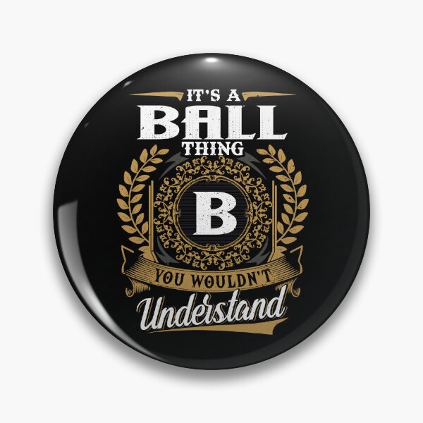 Artikelvorschau, Es ist eine Ballsache, die Sie nicht verstehen würden entworfen und verkauft von Huck-me.
