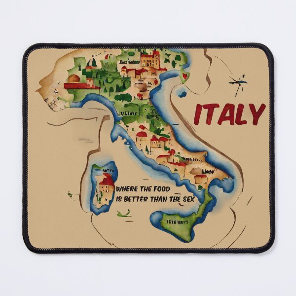 Item preview, Italy: Where the Food Is Better Than the Sex designed and sold by @ndrys.
