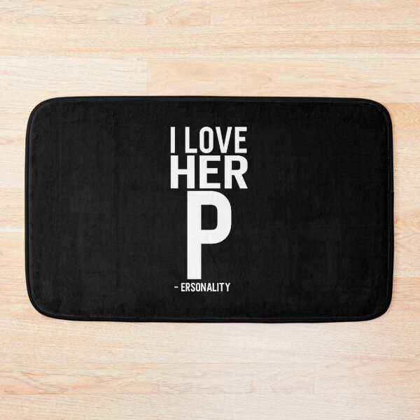 Item preview, I Love Her Personality designed and sold by PNGShop.