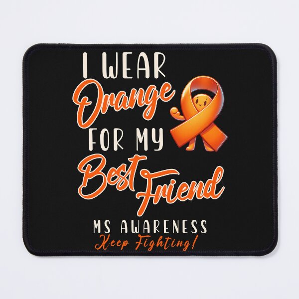 Item preview, MS Awareness I Wear Orange My Best Friend designed and sold by ZeptepiTrends.
