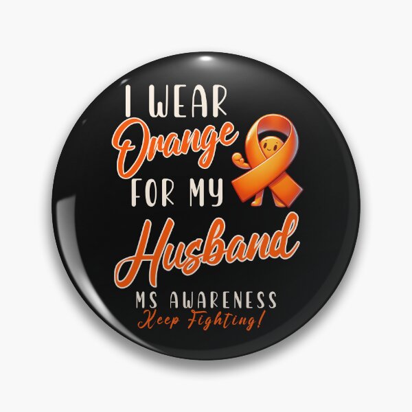 Item preview, MS Awareness I Wear Orange For My Husband  designed and sold by ZeptepiTrends.