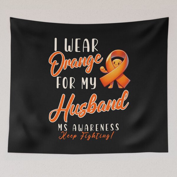 Item preview, MS Awareness I Wear Orange For My Husband  designed and sold by ZeptepiTrends.