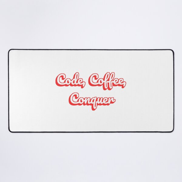Item preview, Code, Coffee, Conquer designed and sold by QuoteQuest.