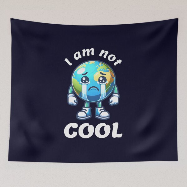 Item preview, I am not Cool Sad Earth designed and sold by Gee-Na.