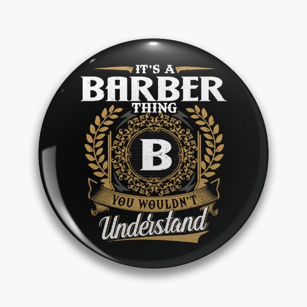 Item preview, It Is A Barber Thing You Wouldnt Understand  designed and sold by Huck-me.