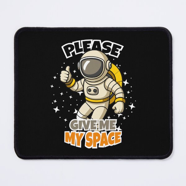 Item preview, Please give me my space. Astronaut. designed and sold by therockstuff.