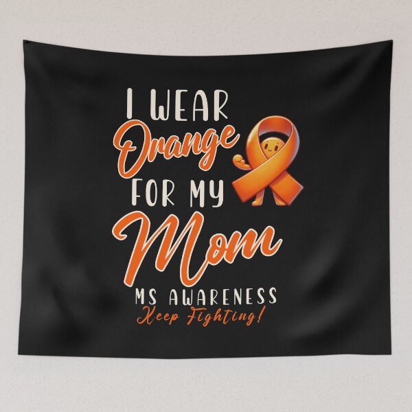 Item preview, MS Awareness I Wear Orange For My Mom designed and sold by ZeptepiTrends.