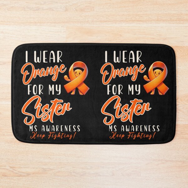 Item preview, MS Awareness I Wear Orange For My Sister  designed and sold by ZeptepiTrends.