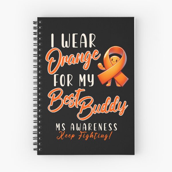 Item preview, MS Awareness Wear Orange For My Best Buddy designed and sold by ZeptepiTrends.